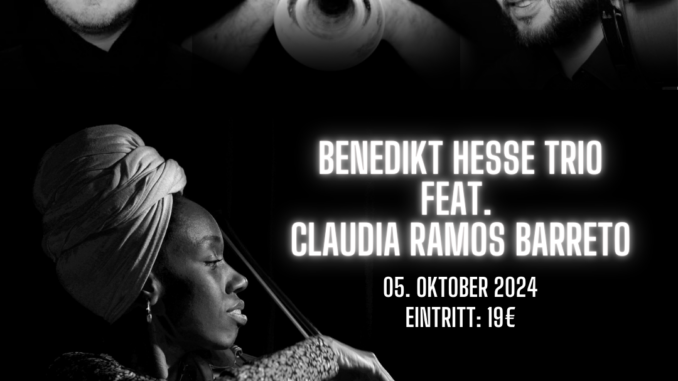 Benedikt Hesse Trio feat. Claudia Ramos Barreto